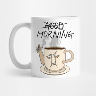 Not Good Morning ))(( Coffee and Cigarettes Mug Design Mug